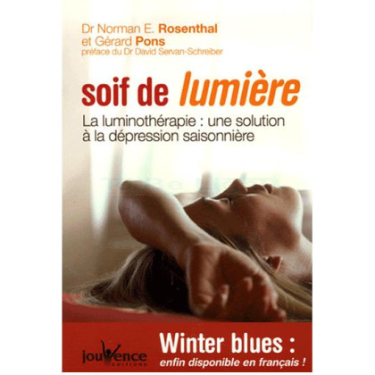 SOIF DE LUMIERE / G. PONS / D. SERVAN - SCHREIBER
