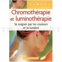 CHROMOTHERAPIE ET LUMINOTHERAPIE  Jean-Pierre Couwenbergh 